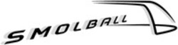 Міжнародна реєстрація торговельної марки № 1845369: SMOLBALL