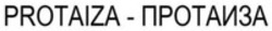 Міжнародна реєстрація торговельної марки № 1846474: PROTAIZA
