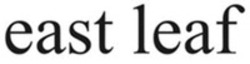 Міжнародна реєстрація торговельної марки № 1848461: east leaf