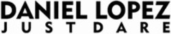 Міжнародна реєстрація торговельної марки № 1854449: DANIEL LOPEZ JUST DARE