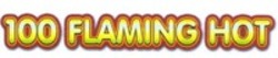 Міжнародна реєстрація торговельної марки № 1856405: 100 FLAMING HOT