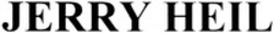 Міжнародна реєстрація торговельної марки № 1856566: JERRY HEIL