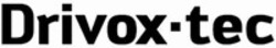 Міжнародна реєстрація торговельної марки № 1857689: Drivox-tec