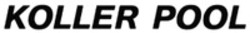 Міжнародна реєстрація торговельної марки № 1861608: KOLLER POOL