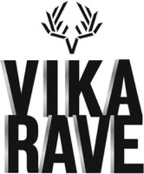 Міжнародна реєстрація торговельної марки № 1862561: VIKA RAVE