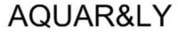 Міжнародна реєстрація торговельної марки № 1864815: AQUAR&LY