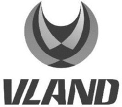 Міжнародна реєстрація торговельної марки № 1865345: VLAND