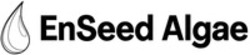 Міжнародна реєстрація торговельної марки № 1865789: EnSeed Algae