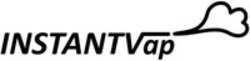Міжнародна реєстрація торговельної марки № 1866387: INSTANTVap