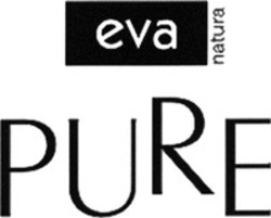 Міжнародна реєстрація торговельної марки № 1867631: eva natura PURE
