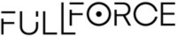 Міжнародна реєстрація торговельної марки № 1868614: FULLFORCE