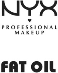 Міжнародна реєстрація торговельної марки № 1877569: NYX PROFESSIONAL MAKEUP FAT OIL