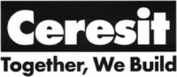 Міжнародна реєстрація торговельної марки № 1877960: Ceresit Together, We Build