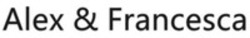 Міжнародна реєстрація торговельної марки № 1879536: Alex & Francesca