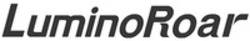 Міжнародна реєстрація торговельної марки № 1879555: LuminoRoar