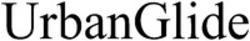 Міжнародна реєстрація торговельної марки № 1880402: UrbanGlide