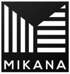 Міжнародна реєстрація торговельної марки № 1880500: MIKANA