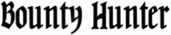 Міжнародна реєстрація торговельної марки № 1880840: Bounty Hunter