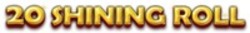Міжнародна реєстрація торговельної марки № 1881094: 20 SHINING ROLL