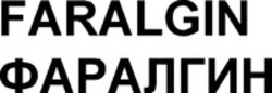 Міжнародна реєстрація торговельної марки № 1881228: FARALGIN