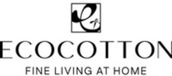 Міжнародна реєстрація торговельної марки № 1881561: ECOCOTTON FINE LIVING AT HOME