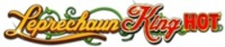 Міжнародна реєстрація торговельної марки № 1881576: Leprechaun King HOT