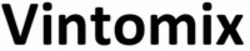 Міжнародна реєстрація торговельної марки № 1882808: Vintomix
