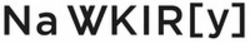 Міжнародна реєстрація торговельної марки № 1883883: Na WKIR[y]