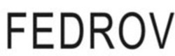 Міжнародна реєстрація торговельної марки № 1883961: FEDROV
