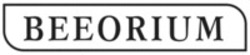 Міжнародна реєстрація торговельної марки № 1887326: BEEORIUM