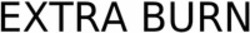 Міжнародна реєстрація торговельної марки № 1897117: EXTRA BURN