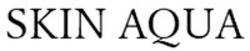 Міжнародна реєстрація торговельної марки № 1898104: SKIN AQUA