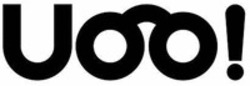 Міжнародна реєстрація торговельної марки № 1898413: UOO!