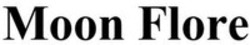 Міжнародна реєстрація торговельної марки № 1900365: Moon Flore