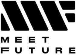 Міжнародна реєстрація торговельної марки № 1900584: MF MEET FUTURE