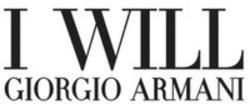 Міжнародна реєстрація торговельної марки № 1902091: I WILL GIORGIO ARMANI