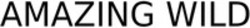 Міжнародна реєстрація торговельної марки № 1906609: AMAZING WILD
