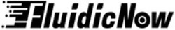 Міжнародна реєстрація торговельної марки № 1906618: FluidicNow
