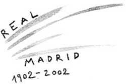 Міжнародна реєстрація торговельної марки № 1907588: REAL MADRID 1902-2002