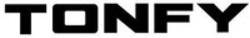 Міжнародна реєстрація торговельної марки № 1909249: TONFY