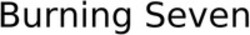 Міжнародна реєстрація торговельної марки № 1909383: Burning Seven