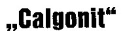 Міжнародна реєстрація торговельної марки № 191010: "Calgonit"