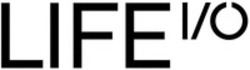 Міжнародна реєстрація торговельної марки № 1913815: LIFE I / O