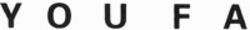 Міжнародна реєстрація торговельної марки № 1914520: YOU FA