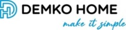 Міжнародна реєстрація торговельної марки № 1915615: DH DEMKO HOME make it simple