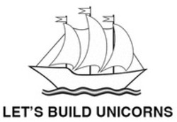 Міжнародна реєстрація торговельної марки № 1918749: LET'S BUILD UNICORNS