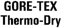 Міжнародна реєстрація торговельної марки № 486235: GORE-TEX Thermo-Dry