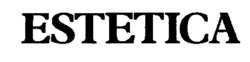Міжнародна реєстрація торговельної марки № 492229: ESTETICA