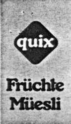 Міжнародна реєстрація торговельної марки № 520301: quix Früchte Müesli