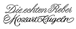 Міжнародна реєстрація торговельної марки № 521883: Die echten Reber Mozart Kugeln